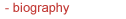 biography